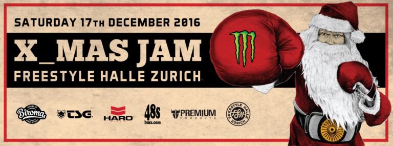 X MAS BMX JAM Freestylehalle Zürich | 17.Dezember 2016